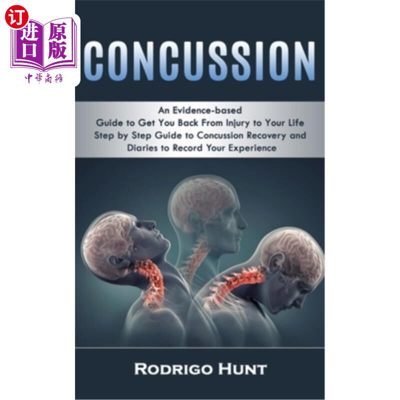 海外直订医药图书Concussion: An Evidence-based Guide to Get You Back From Injury to Your Life (St 脑震荡:以证据为基