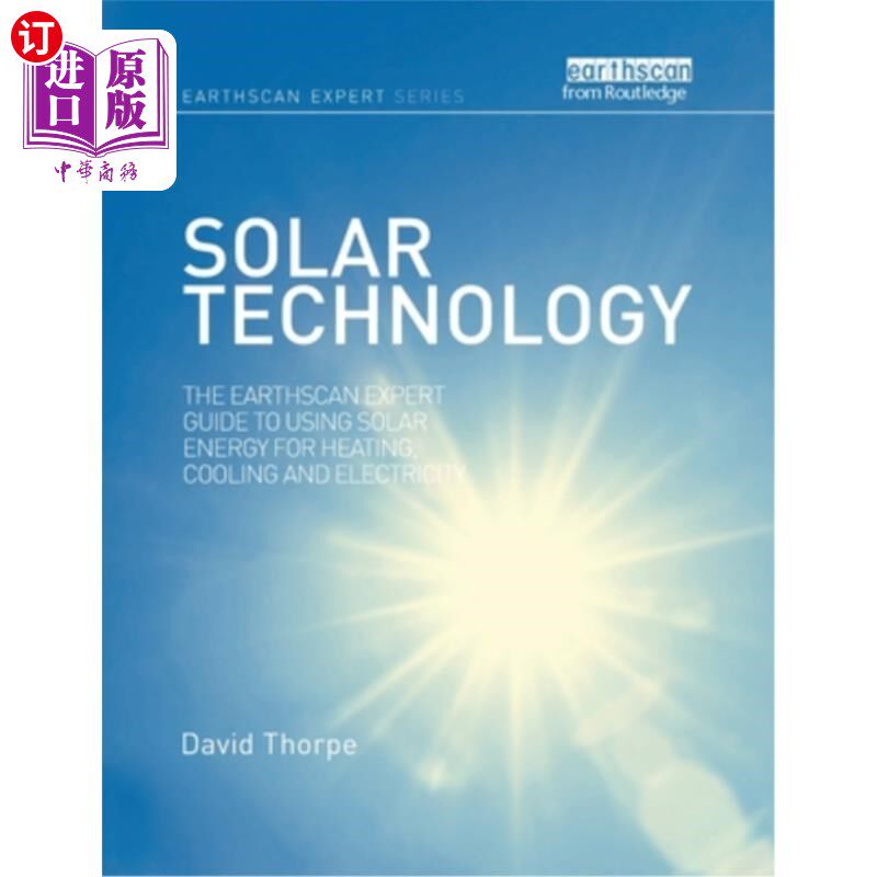 海外直订Solar Technology: The Earthscan Expert Guide to Using Solar Energy for Heating,  太阳能技术:地球扫描专家指