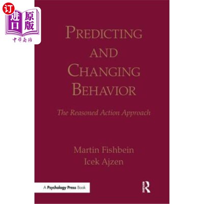 海外直订医药图书Predicting and Changing Behavior: The Reasoned Action Approach 预测和改变行为：理性行动方法