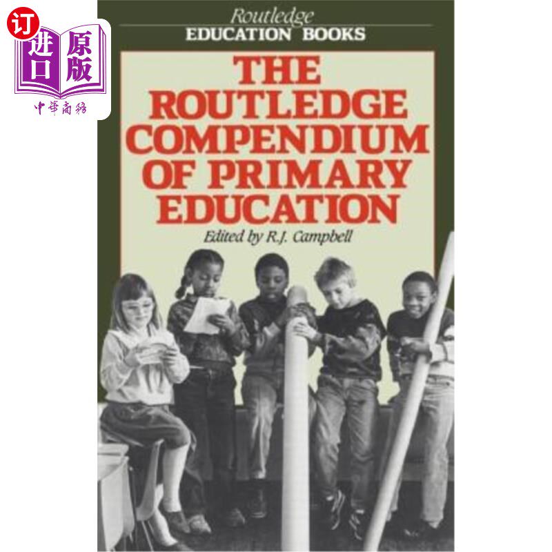 海外直订The Routledge Compendium of Primary Education 《鲁特利奇小学教育纲要》