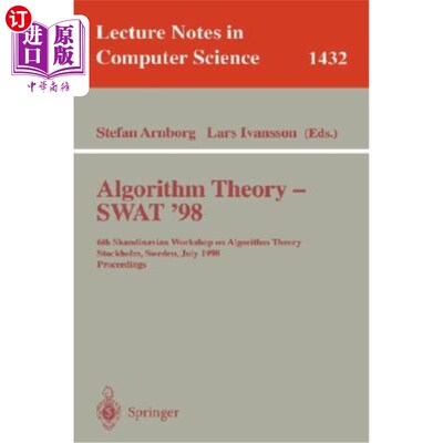 海外直订Algorithm Theory - Swat'98: 6th Scandinavian Workshop on Algorithm Theory, Stock 算法理论——Swat