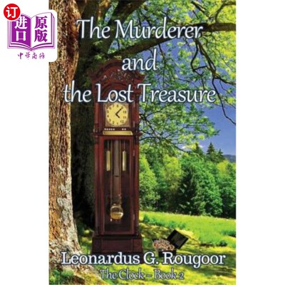 海外直订The Murderer and the Lost Treasure: The Clock Book 2 杀人犯和丢失的财宝：时钟书2