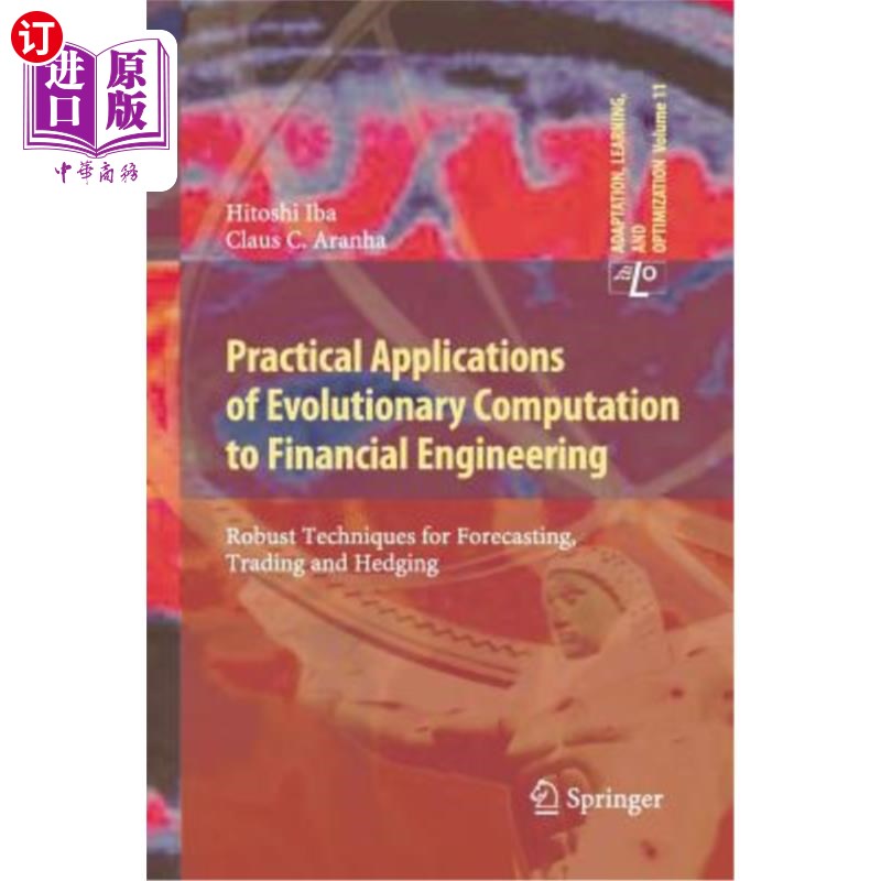 海外直订Practical Applications of Evolutionary Computation to Financial Engineering: Rob 进化计算在金融工程中的实际