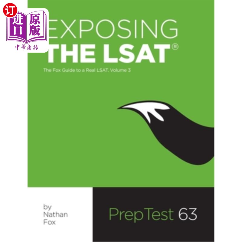 海外直订Exposing The LSAT: The Fox Guide to a Real LSAT, Volume 3: The Fox Test Prep Gui《暴露LSAT：福克斯指南》第