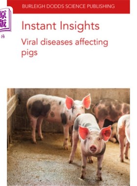 海外直订Instant Insights: Viral Diseases Affecting Pigs 即时洞察:影响猪的病毒性疾病