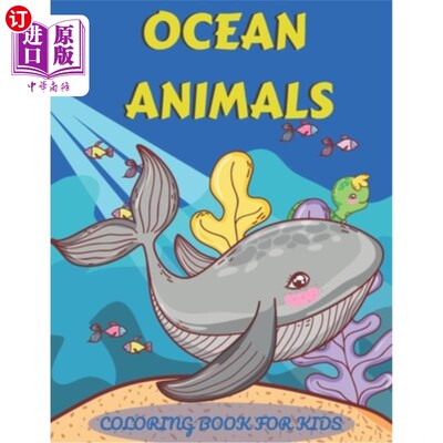 海外直订Ocean Animals Coloring Book for Kids: An adventurous coloring book designed to e 儿童海洋动物着色书:一个冒