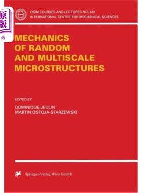 海外直订Mechanics of Random and Multiscale Microstructures 随机和多尺度微观结构的力学