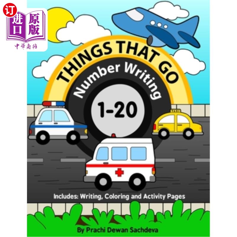 海外直订Things That Go - Number Writing - 1 to 20: Preschool / Home Learning Book with W 去的东西-数字写作-