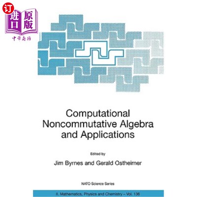 海外直订Computational Noncommutative Algebra and Applications 计算非交换代数及其应用