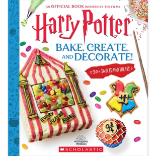 烘焙 创造和装饰 哈利波特中的30 多种糖果和零食 Bake Create and Decorate 英文原版 Joanna Farrow【中商原版】