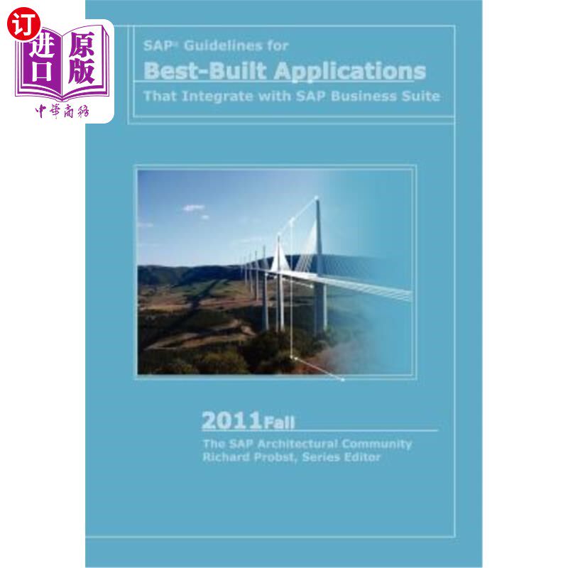 海外直订SAP Guidelines for Best-Built Applications That Integrate with SAP Business Suit SAP与SAP Bu
