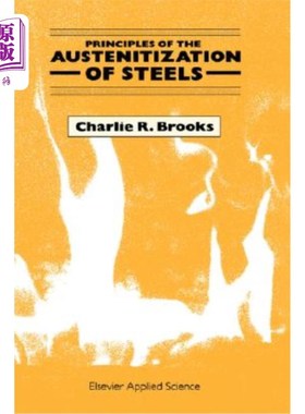 海外直订Principles of the Austenitization of Steels 钢的奥氏体化原理