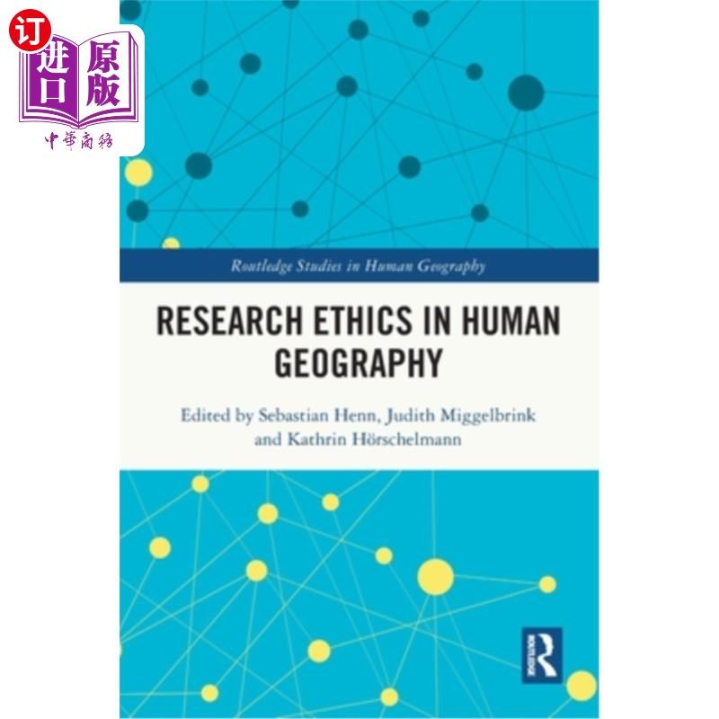 海外直订Research Ethics in Human Geography 人文地理学的研究伦理