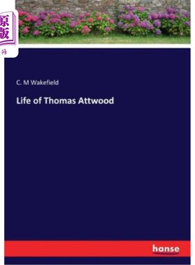 海外直订Life of Thomas Attwood 托马斯·阿特伍德的一生