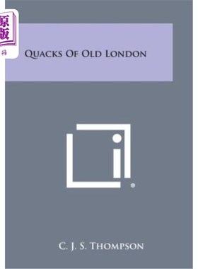 海外直订Quacks of Old London 老伦敦的庸医