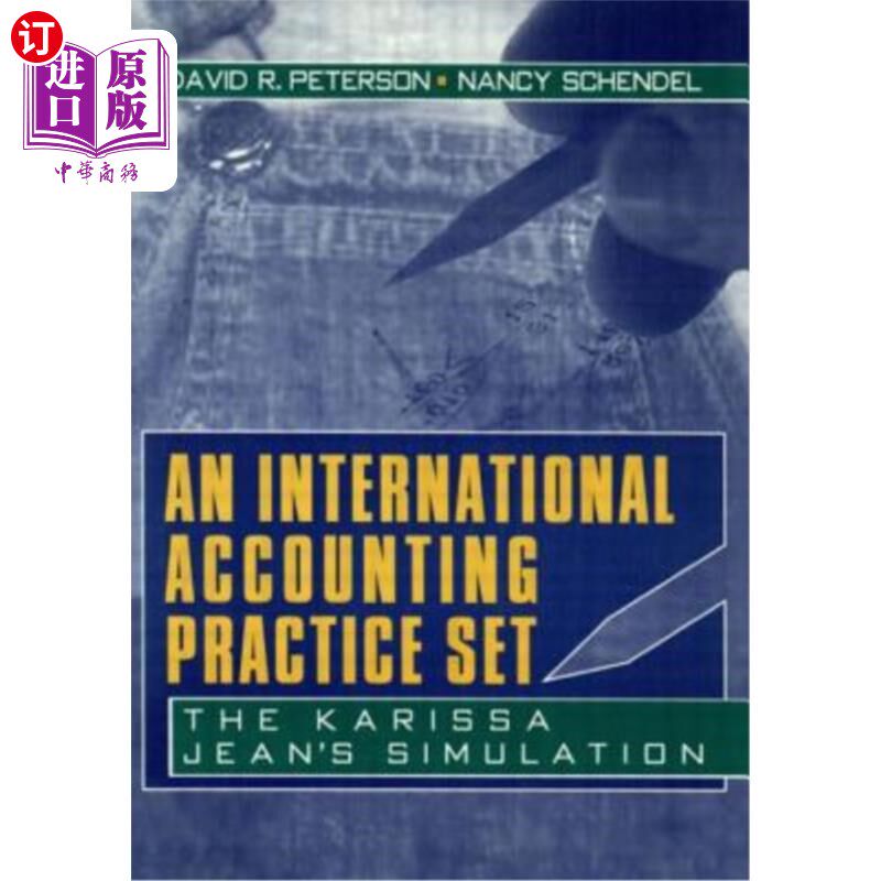 海外直订An International Accounting Practice Set: The Karissa Jean's Simulation 国际会计实务集:卡里萨·简的模拟