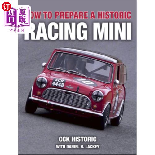 海外直订How to Prepare a Historic Racing Mini 如何准备一个历史性的迷你赛车