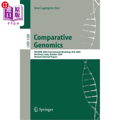 海外直订Comparative Genomics: Recomb 2004 International Workshop, Rcg 2004, Bertinoro, I 比较基因组学:Rec