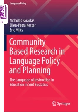 海外直订Community Based Research in Language Policy and Planning: The Language of Instru 语言政策与规划的社区研究: