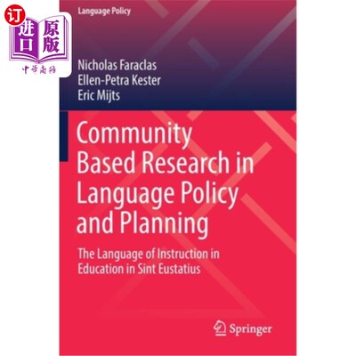 海外直订Community Based Research in Language Policy and Planning: The Language of Instru 语言政策与规划的社区研究: