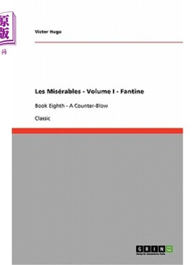 海外直订Les Misérables - Volume I - Fantine: Book Seventh - The Champmathieu Affair Les Misérables