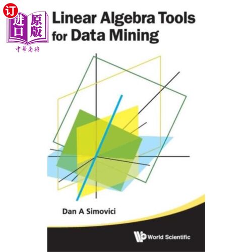 海外直订Linear Algebra Tools For Data Mining 数据挖掘的线性代数工具
