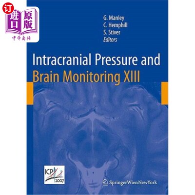 海外直订医药图书Intracranial Pressure and Brain Monitoring XIII: Mechanisms and Treatment 颅内压与脑监测XIII:机制与