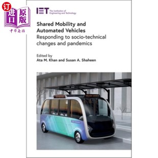 应对社 Changes Technical Socio 共享移动和自动车辆 Mobility and Automated 海外直订Shared Vehicles Responding