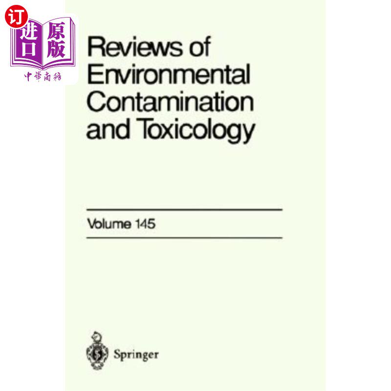 海外直订Reviews of Environmental Contamination and Toxicology 环境污染与毒理学综述