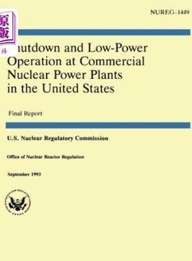 海外直订Shutdown and Low-Power Operation at Commercial Nuclear Power Plants in the Unite 美国商业核电站的关闭和低功