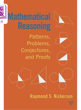 海外直订Mathematical Reasoning: Patterns, Problems, Conjectures, and Proofs 数学推理：模式、问题、猜想和证明