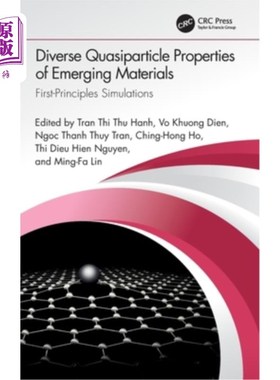 海外直订Diverse Quasiparticle Properties of Emerging Materials: First-Principles Simulat 新兴材料的不同准粒子性质: