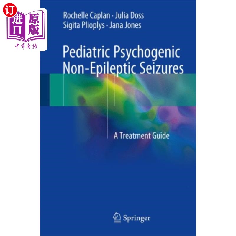 海外直订医药图书Pediatric Psychogenic Non-Epileptic Seizures 儿童心因性非癫痫性发作