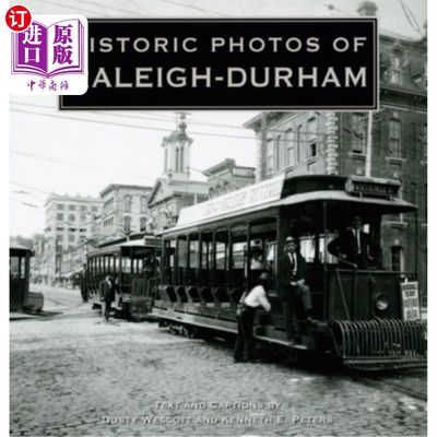 海外直订Historic Photos of Raleigh-Durham 罗利-达勒姆的历史照片
