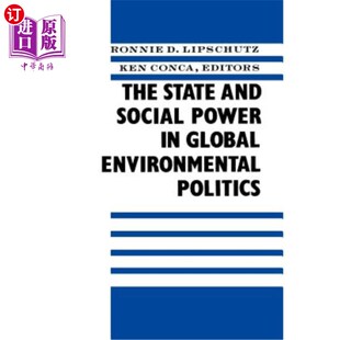 海外直订The Social and State 全球环境政治中 Global Environmental Power Politics 国家和社会权力