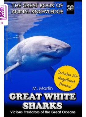 海外直订Great White Sharks: Vicious Predators of the Great Oceans 大白鲨:大洋中的凶猛掠食者