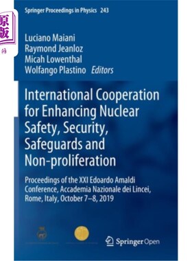 海外直订International Cooperation for Enhancing Nuclear Safety, Security, Safeguards and 加强核安全、保障、保障和不