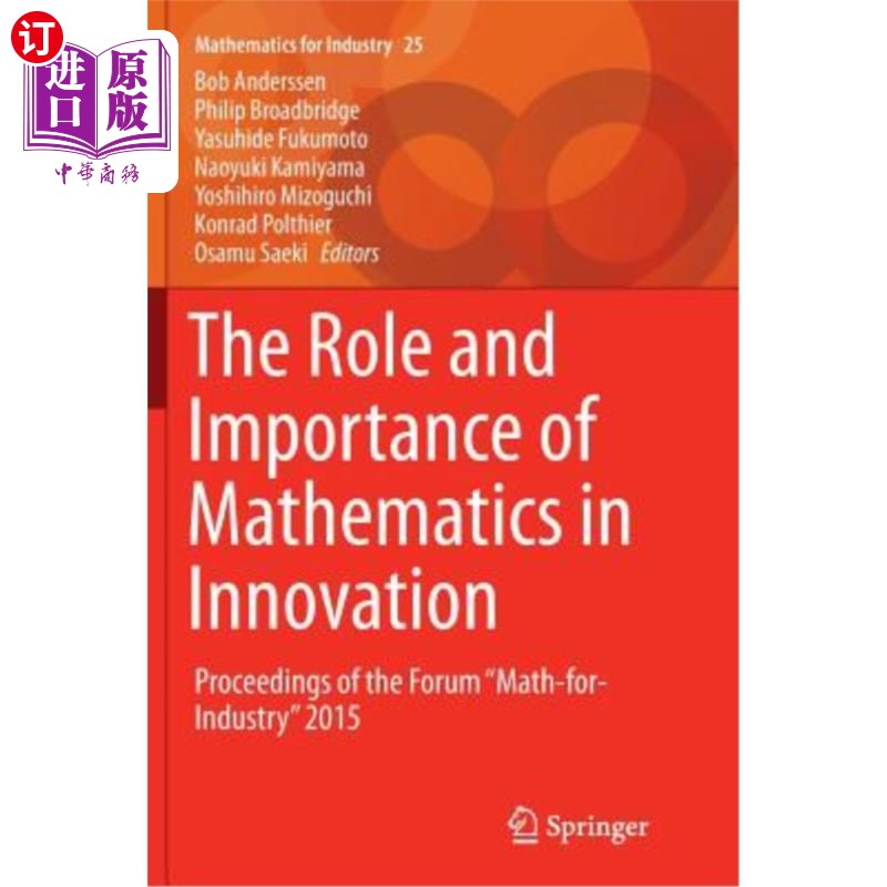 海外直订The Role and Importance of Mathematics in Innovation: Proceedings of the Forum " 数学在创新中的作用和重要性