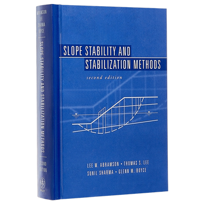 现货 Slope Stability and Stabilization, Second Edition 英文原版 边坡的稳定性和稳定化（第2版） Lee Abramson【中商原版】