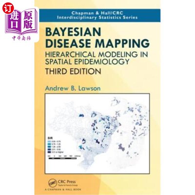 海外直订Bayesian Disease Mapping: Hierarchical Modeling in Spatial Epidemiology, Third E 贝叶斯疾病映射：空间流行病