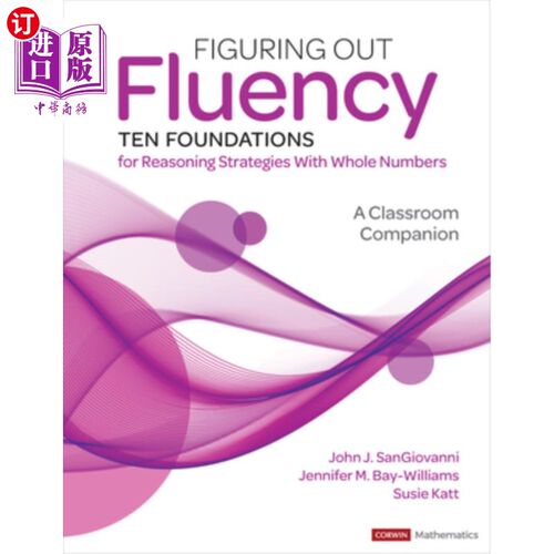 海外直订Figuring Out Fluency--Ten Foundations for Reasoning Strategies with Whole Number 计算流畅性——整数推理策略