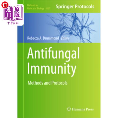 海外直订医药图书Antifungal Immunity: Methods and Protocols 抗真菌免疫:方法和方案