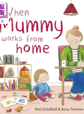 预售 When Mummy Works From Home 当妈妈在家办公时 英文原版 进口图书 儿童绘本 故事图画书 亲子读物 童书【中商原版】