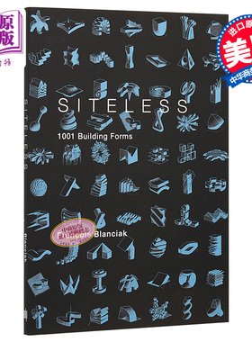Siteless: 1001 Building Forms 进口艺术 无定所：1001种建筑形式 建筑设计 【中商原版】