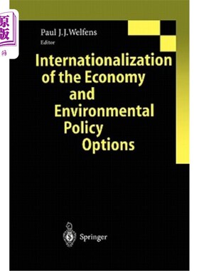 海外直订Internationalization of the Economy and Environmental Policy Options 经济国际化与环境政策选择