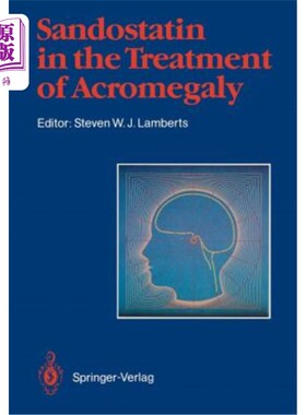 海外直订医药图书Sandostatin(r) in the Treatment of Acromegaly: Consensus Round Table, Amsterdam  善宁（r）治疗肢端