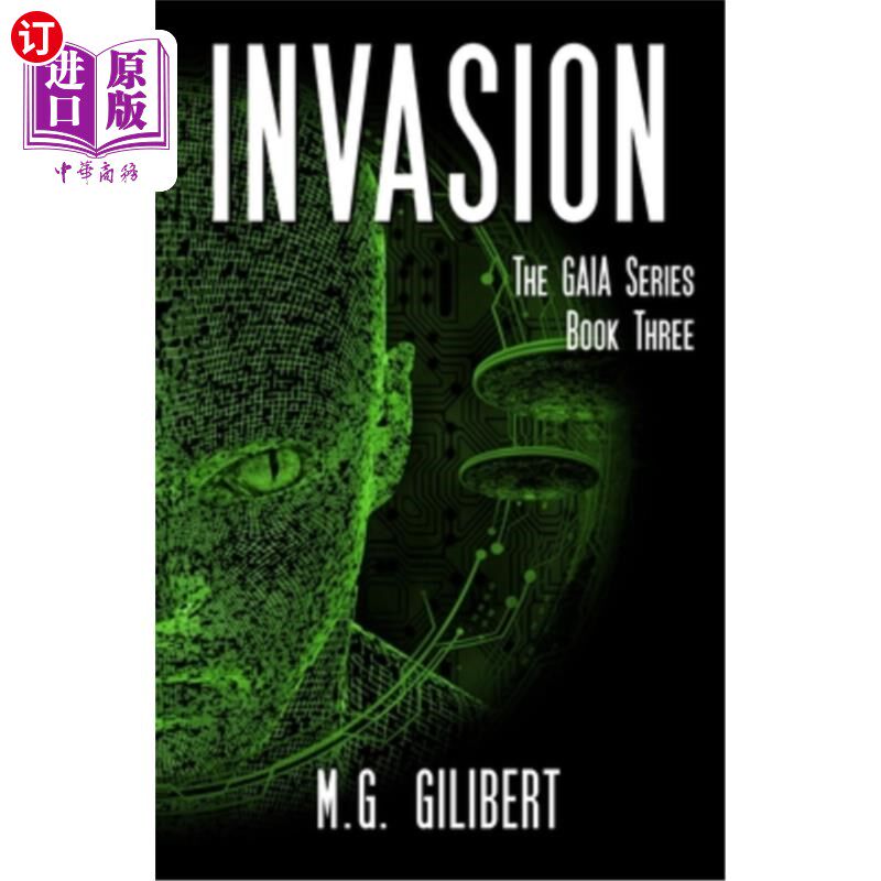 海外直订Invasion: The GAIA Series - Book Three 入侵:盖亚系列-第三册