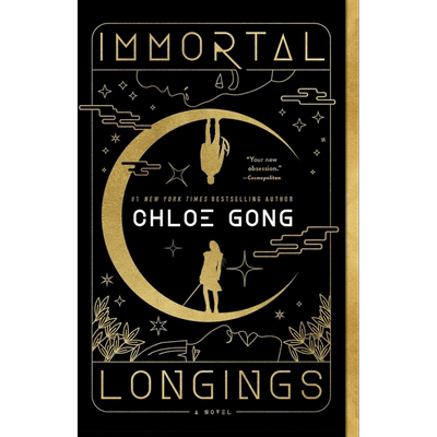 不朽的渴望 英文原版 Immortal Longings Chloe Gong 克洛伊 龚 纽约时报 今日美国 畅销书 奇幻流行小说【中商原版】