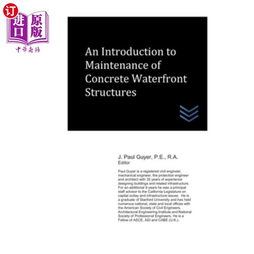 海外直订An Introduction to Maintenance of Concrete Waterfront Structures