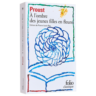 追忆似水年华 在少女们身旁 02 A l ombre des jeunes filles en fleurs 法文原版 Marcel Proust 普鲁斯特【中商原版】